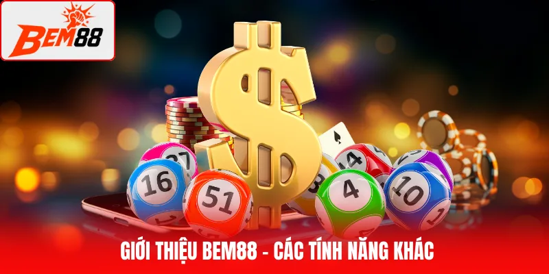 Giới thiệu BEM88 - Các tính năng khác