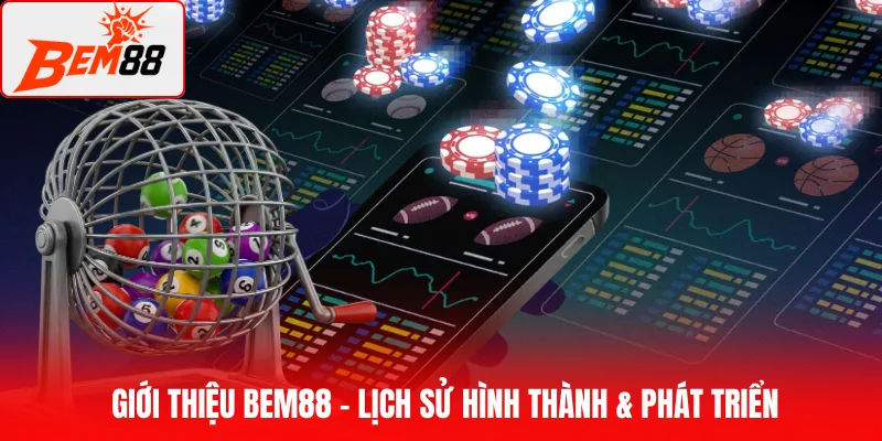 Giới thiệu BEM88 - Lịch sử hình thành & phát triển