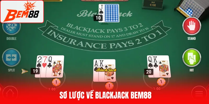 Sơ lược về BlackJack BEM88